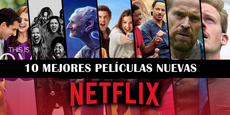 10 mejores películas de Netflix