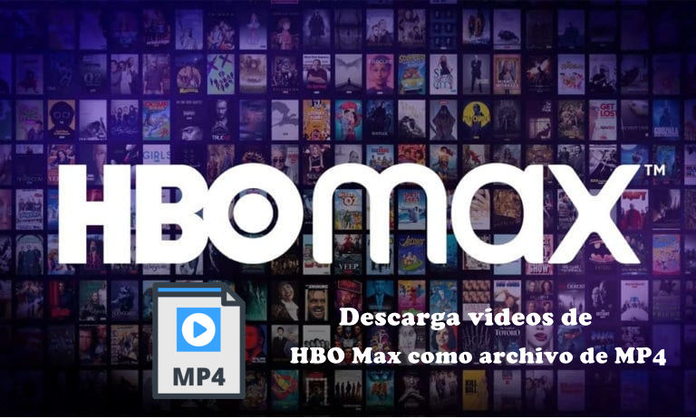 descargar videos de HBO Max a MP4