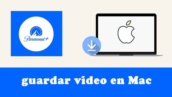 descargar paramount plus video en mac