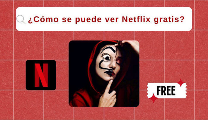 conseguir cuentas netflix gratis